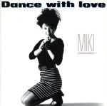 CM・主題歌集~Dance with love