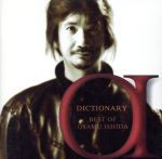 Dictionary ~Best of