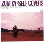 IZUMIYA-SELF COVERS