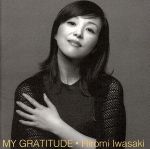 MY GRATITUDE -感謝-
