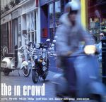 the in crowd 20 MOD CLASSICS 64-97