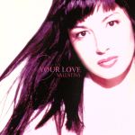YOUR LOVE