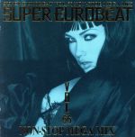 スーパー・ユーロビート VOL.66 ~ノンストップ・メガ・ミックス~