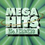 MEGA HITS~70’S/80’S NO.1 HISTORY