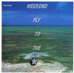 WEEKEND FLY TO THE SUN