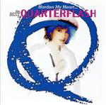Harden My Heart...the Best Of Quarterflash(グレイテスト・ヒッツ)