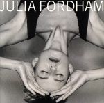 JULIA FORDHAM(「ときめきの光の中で」)