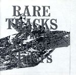 RARE TRACKS