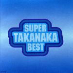 Super TAKANAKA