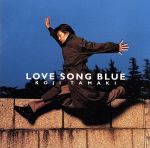 LOVE SONG BLUE