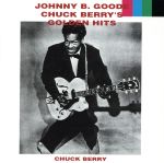 ジョニー・B・グッド~チャック・ベリー・ベスト