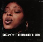 DEVOX FEATURING ANGIE B.STONE