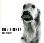 DOG FIGHT!