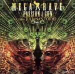 MEGA RAVE from JULIANA’S TOKYO Vol.2