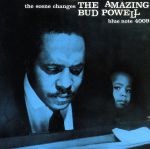 SCENE CHANGES +1・AMAZING BUD POWELL