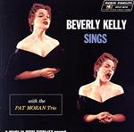 ベヴァリー・ケリー・シングス