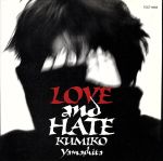 LOVE AND HATE