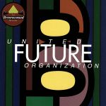 UNITED FUTURE ORGANIZATION