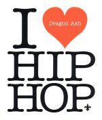 I LOVE HIP HOP