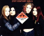 21stセンチュリーガールズ