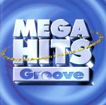 MEGA HITS~Groove