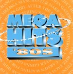 MEGA HITS’80S