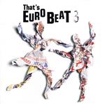 That’s Eurobeat Vol.3
