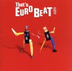 That’s Eurobeat Vol.6