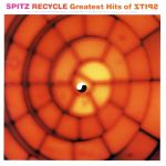 RECYCLE Greatest Hits of SPITZ