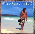 UKULELE SUMMIT 2