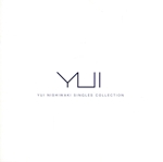 YUI NISHIWAKI SINGLES COLLECTION