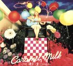 Caramel Milk ~THE BEST OF CHARA~
