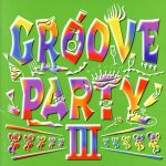 GROOVE PARTY Ⅲ