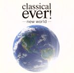 classical ever! new world