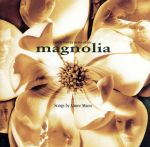 「マグノリア」オリジナル・サウンドトラック