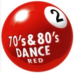 70´S&80´S DANCE 2 “RED”