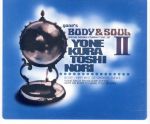 yone’s BODY & SOULⅡ