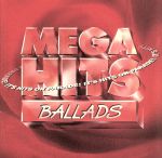 MEGA HITS~Ballad