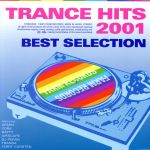 TRANCE HITS 2001 BEST SELECTION