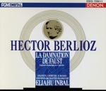 ベルリオーズ:劇的物語「ファウストの劫罰」