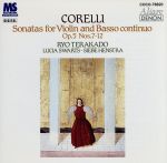 コレッリ:ヴァイオリン・ソナタ第7番・第8番・第9番・第10番・第11番・第12番