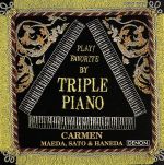 PLAY!FAVORITE BY TRIPLE PIANO