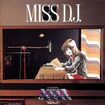 超時空要塞マクロス マクロス Vol.Ⅲ MISS D.J.