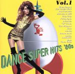 ダンスス―パ―ヒッツ’80s Vol.1