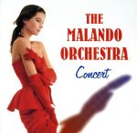THE MALANDO ORCHESTRA CONCERT(マランド・コンサート)