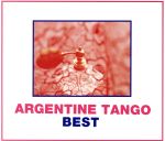 アルゼンチン・タンゴ ベスト
