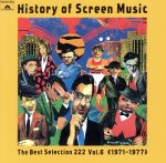 History of Screen Music The Best Selection 222 Vol.6(1971-1977)