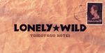 【8cm】LONELY★WILD