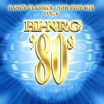 Super Eurobeat Presents Hi-NRG ’80s Vol.6