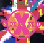 SOUND XXX VOL.1 ~EURO Dance Collection